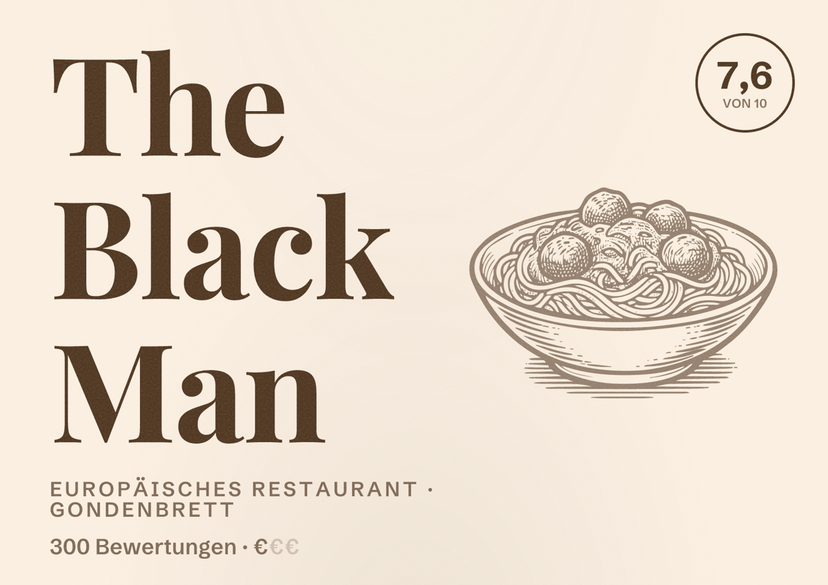 Illustriertes Poster von The Black Man, Europäisches Restaurant in Gondenbrett: Bewertung 7,6 von 10 aus 300 Bewertungen, Preisniveau €