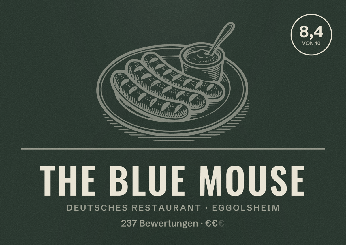 Illustriertes Poster von The blue mouse, Deutsches Restaurant in Eggolsheim: Bewertung 8,4 von 10 aus 237 Bewertungen, Preisniveau €€