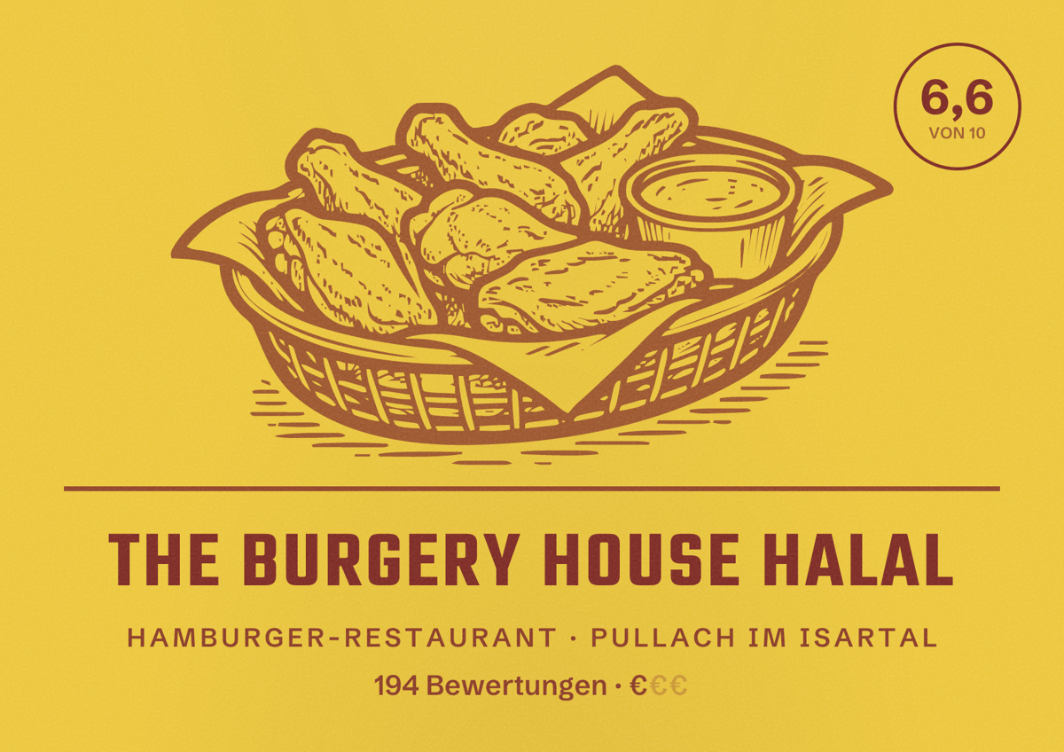 Illustriertes Poster von The Burgery House Halal, Hamburger-Restaurant in Pullach im Isartal: Bewertung 6,6 von 10 aus 194 Bewertungen, Preisniveau €