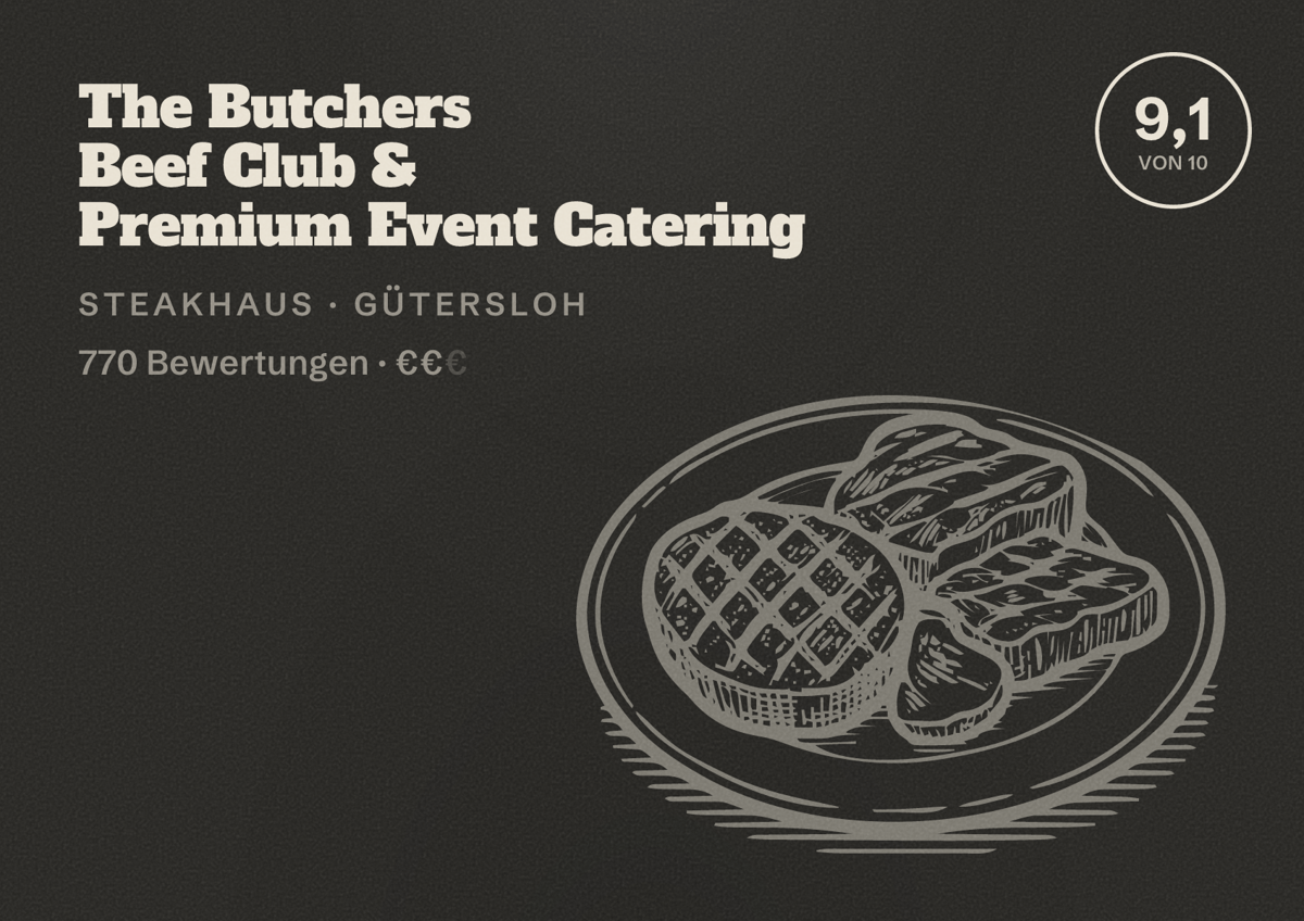Illustriertes Poster von The Butchers Beef Club & Premium Event Catering, Steakhaus in Gütersloh: Bewertung 9,1 von 10 aus 770 Bewertungen, Preisniveau €€
