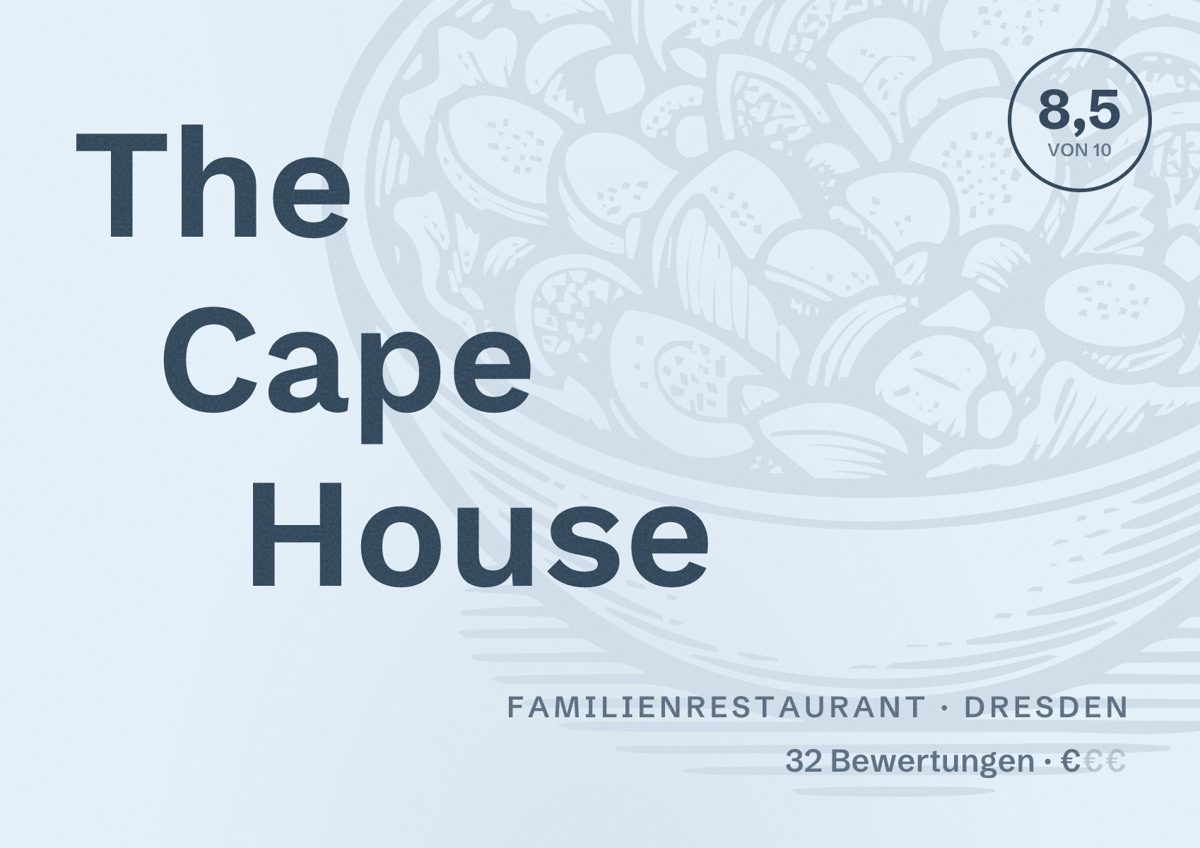 Illustriertes Poster von The Cape House, Familienrestaurant in Dresden: Bewertung 8,5 von 10 aus 32 Bewertungen, Preisniveau €