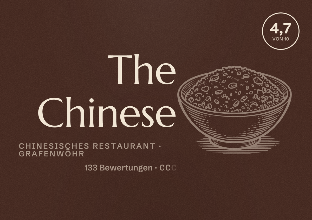 Illustriertes Poster von The Chinese, Chinesisches Restaurant in Grafenwöhr: Bewertung 4,7 von 10 aus 133 Bewertungen, Preisniveau €€