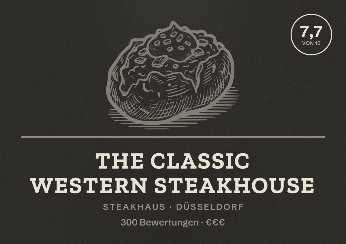 Illustriertes Poster von The Classic Western Steakhouse, Steakhaus in Düsseldorf: Bewertung 7,7 von 10 aus 300 Bewertungen, Preisniveau €€€