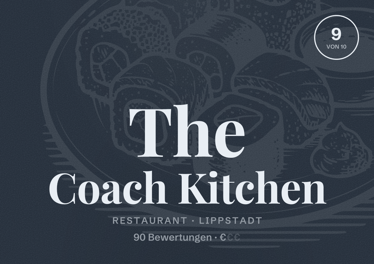 Illustriertes Poster von The Coach Kitchen, Restaurant in Lippstadt: Bewertung 9 von 10 aus 90 Bewertungen, Preisniveau €