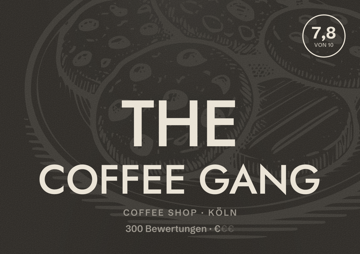 Illustriertes Poster von THE COFFEE GANG, Coffee Shop in Köln: Bewertung 7,8 von 10 aus 300 Bewertungen, Preisniveau €