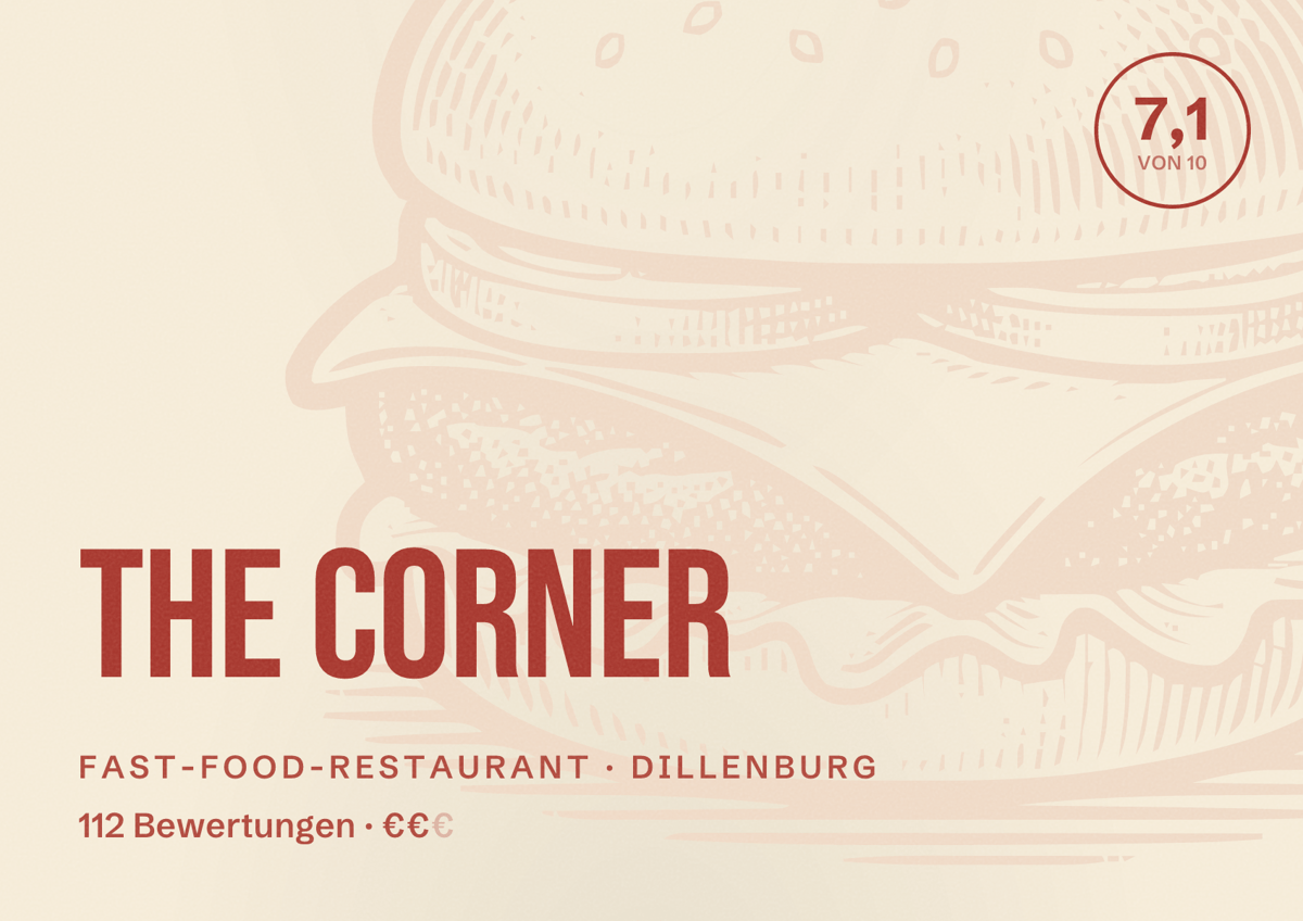 Illustriertes Poster von The Corner, Fast-Food-Restaurant in Dillenburg: Bewertung 7,1 von 10 aus 112 Bewertungen, Preisniveau €€