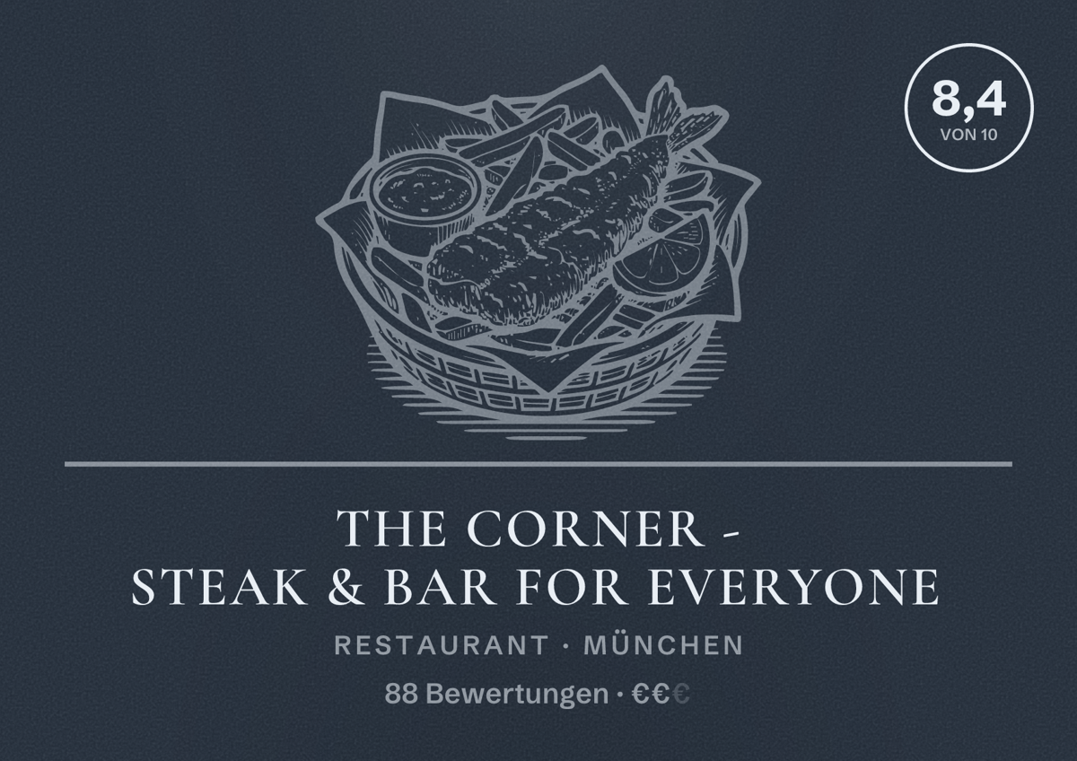 Illustriertes Poster von The Corner - Steak & Bar for everyone, Restaurant in München: Bewertung 8,4 von 10 aus 88 Bewertungen, Preisniveau €€