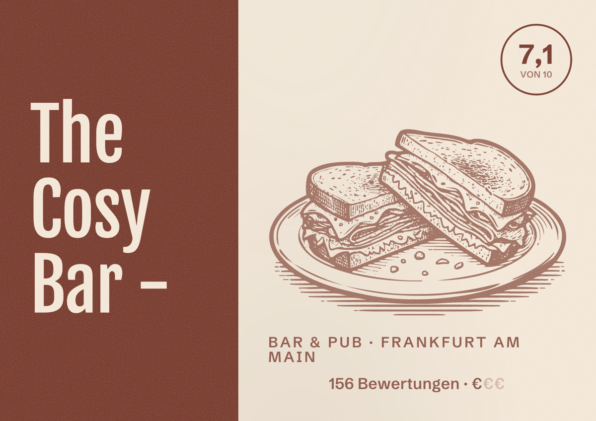 Illustriertes Poster von The Cosy Bar -, Bar & Pub in Frankfurt am Main: Bewertung 7,1 von 10 aus 156 Bewertungen, Preisniveau €