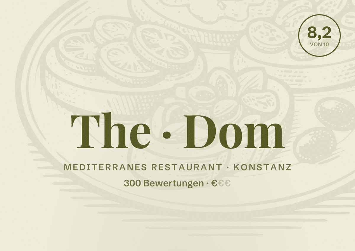 Illustriertes Poster von The Dom, Mediterranes Restaurant in Konstanz: Bewertung 8,2 von 10 aus 300 Bewertungen, Preisniveau €