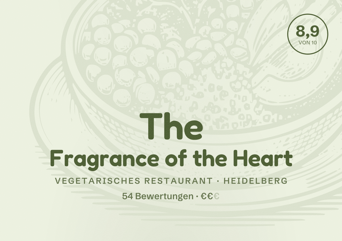 Illustriertes Poster von The Fragrance of the Heart, Vegetarisches Restaurant in Heidelberg: Bewertung 8,9 von 10 aus 54 Bewertungen, Preisniveau €€