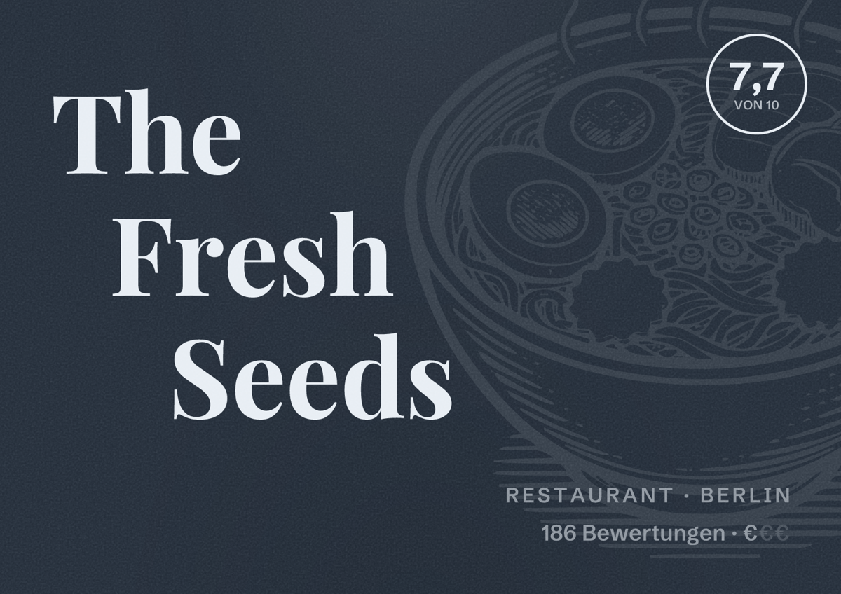 Illustriertes Poster von The Fresh Seeds, Restaurant in Berlin: Bewertung 7,7 von 10 aus 186 Bewertungen, Preisniveau €