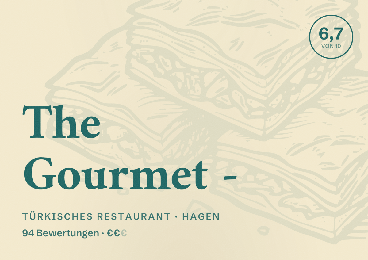 Illustriertes Poster von The Gourmet -, Türkisches Restaurant in Hagen: Bewertung 6,7 von 10 aus 94 Bewertungen, Preisniveau €€
