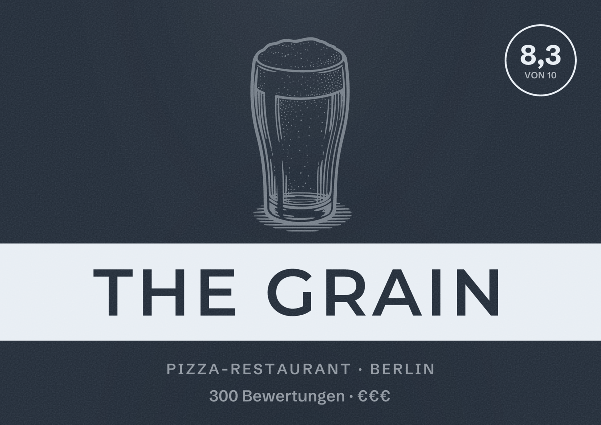 Illustriertes Poster von The Grain, Pizza-Restaurant in Berlin: Bewertung 8,3 von 10 aus 300 Bewertungen, Preisniveau €€€