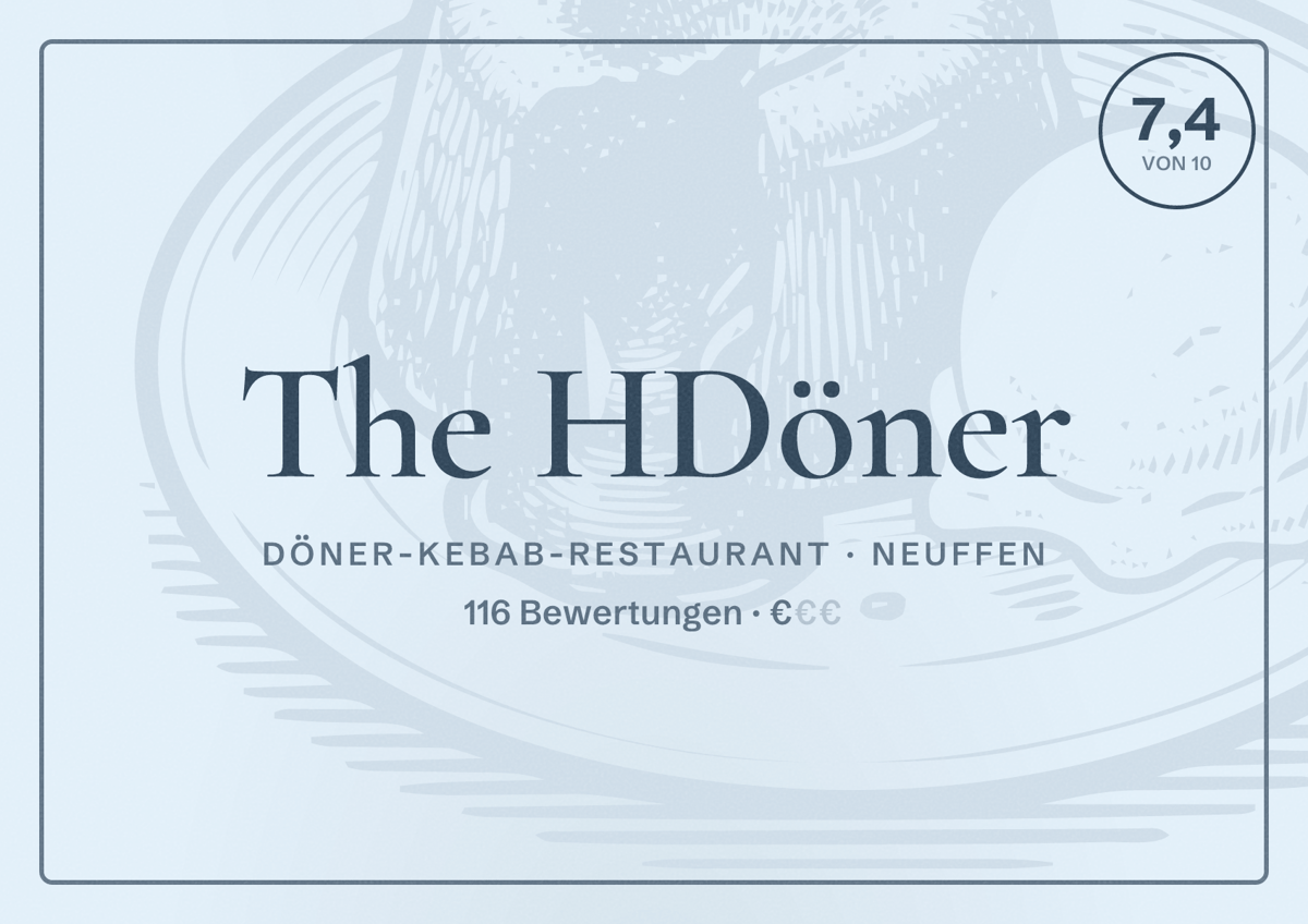 Illustriertes Poster von The HDöner, Döner-Kebab-Restaurant in Neuffen: Bewertung 7,4 von 10 aus 116 Bewertungen, Preisniveau €