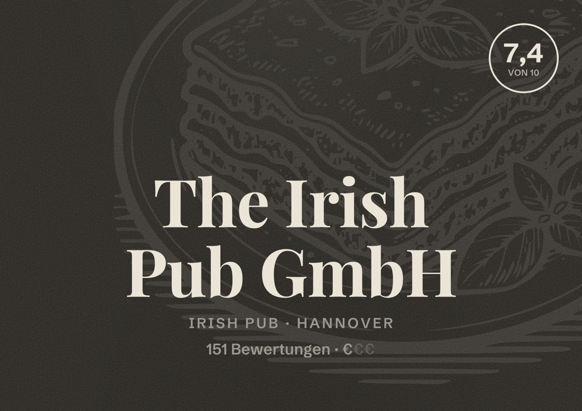Illustriertes Poster von The Irish Pub GmbH, Irish Pub in Hannover: Bewertung 7,4 von 10 aus 151 Bewertungen, Preisniveau €