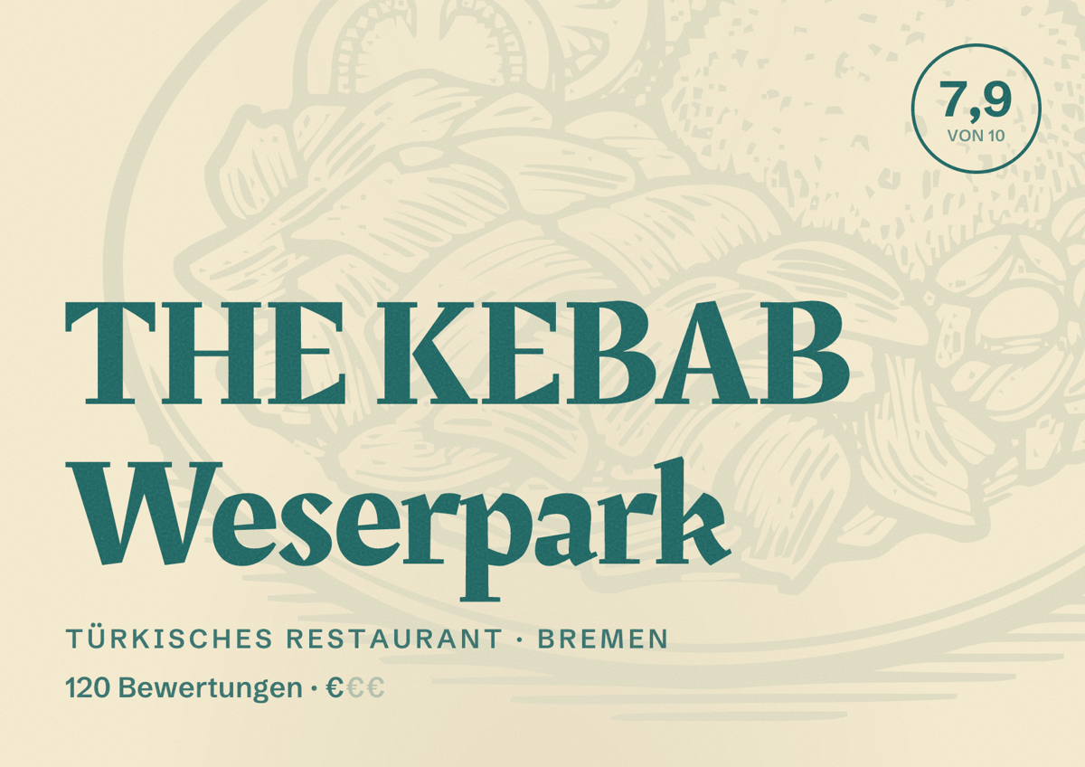 Illustriertes Poster von THE KEBAB Weserpark, Türkisches Restaurant in Bremen: Bewertung 7,9 von 10 aus 120 Bewertungen, Preisniveau €