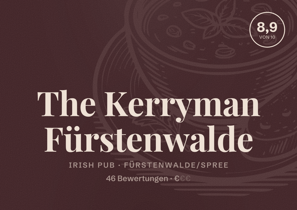 Illustriertes Poster von The Kerryman Fürstenwalde, Irish Pub in Fürstenwalde/Spree: Bewertung 8,9 von 10 aus 46 Bewertungen, Preisniveau €