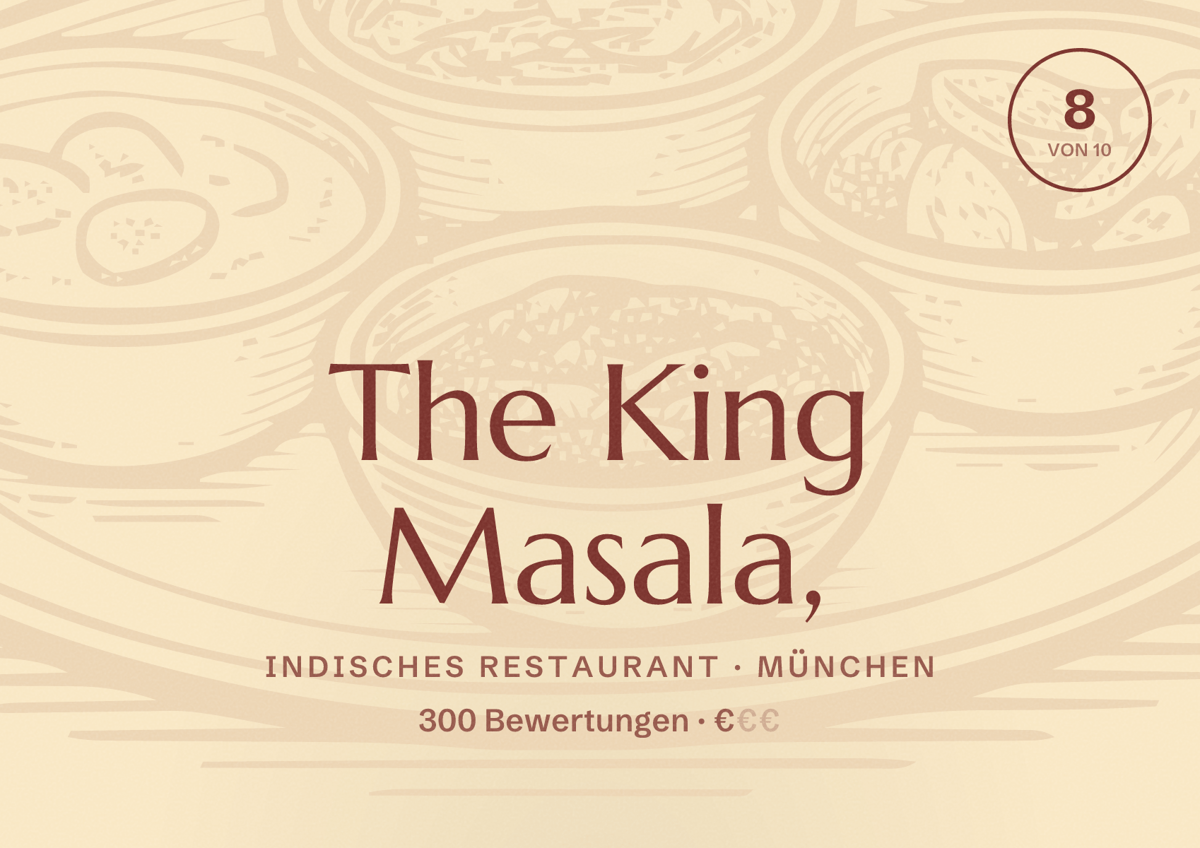Illustriertes Poster von The King Masala,, Indisches Restaurant in München: Bewertung 8,0 von 10 aus 300 Bewertungen, Preisniveau €