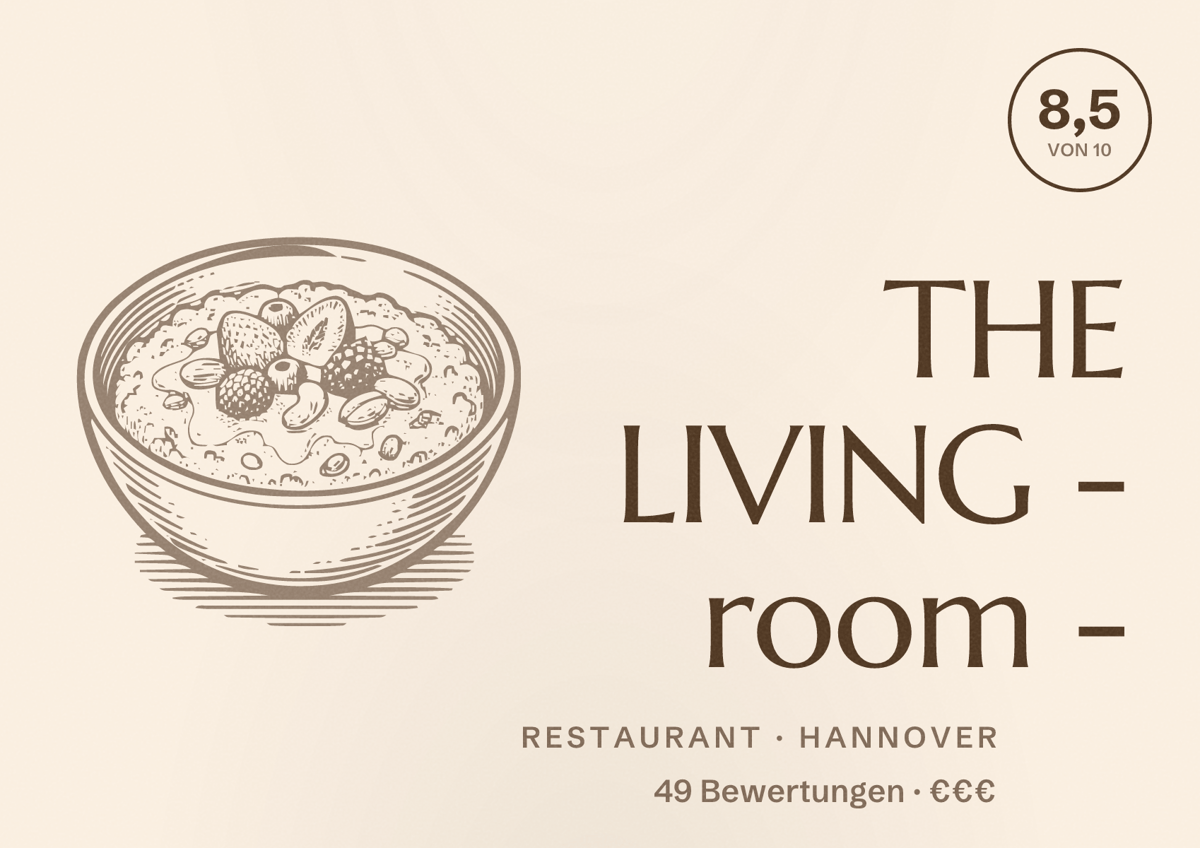 Illustriertes Poster von THE LIVING - room -, Restaurant in Hannover: Bewertung 8,5 von 10 aus 49 Bewertungen, Preisniveau €€€