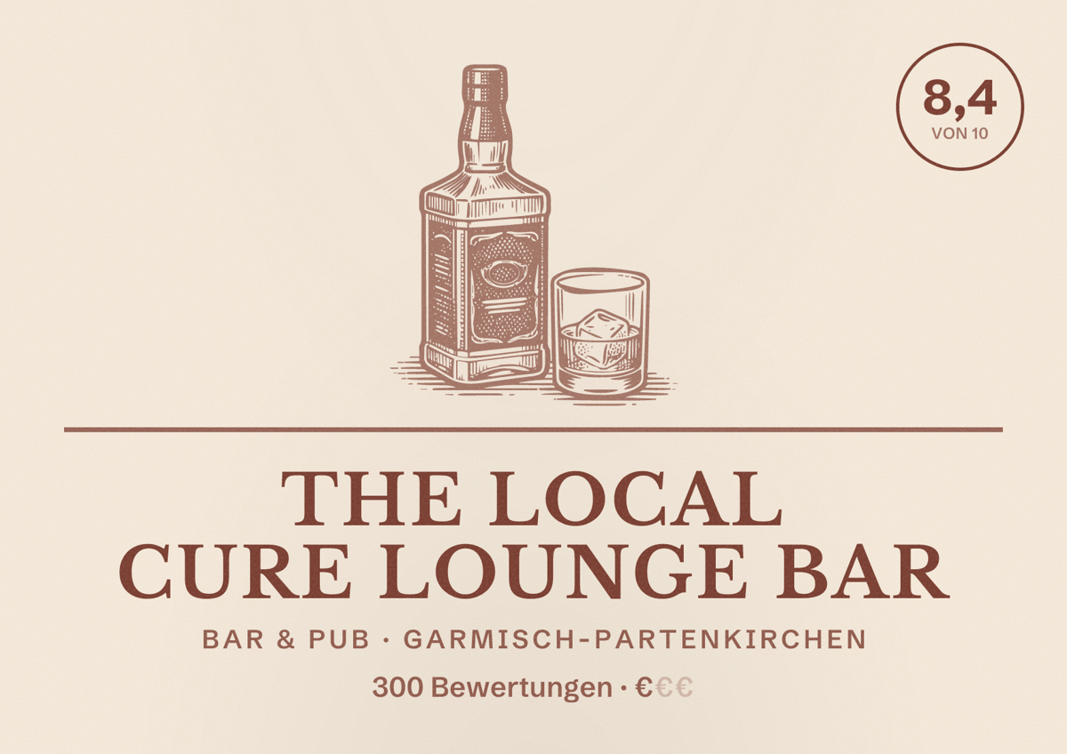 Illustriertes Poster von The Local Cure Lounge Bar, Bar & Pub in Garmisch-Partenkirchen: Bewertung 8,4 von 10 aus 300 Bewertungen, Preisniveau €