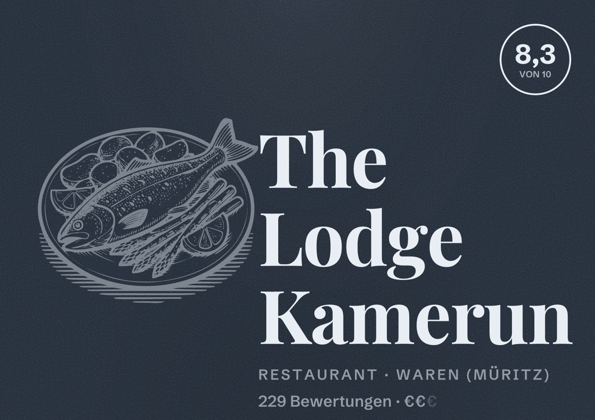 Illustriertes Poster von The Lodge Kamerun, Restaurant in Waren (Müritz): Bewertung 8,3 von 10 aus 229 Bewertungen, Preisniveau €€