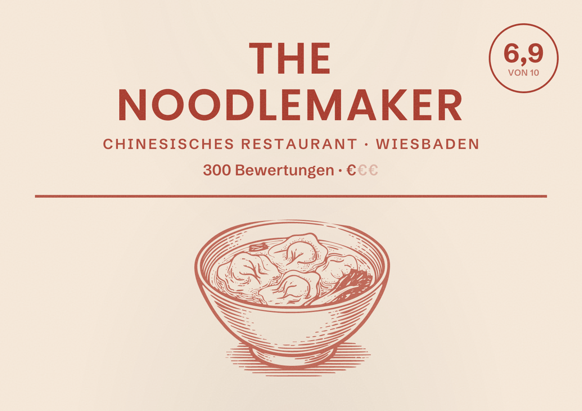 Illustriertes Poster von The noodlemaker, Chinesisches Restaurant in Wiesbaden: Bewertung 6,9 von 10 aus 300 Bewertungen, Preisniveau €