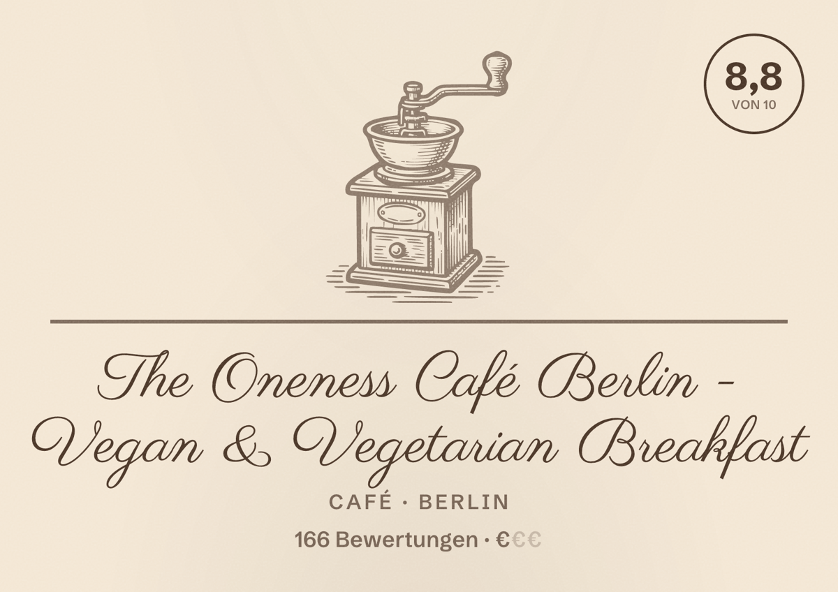 Illustriertes Poster von The Oneness Café Berlin - Vegan & Vegetarian Breakfast, Café in Berlin: Bewertung 8,8 von 10 aus 166 Bewertungen, Preisniveau €