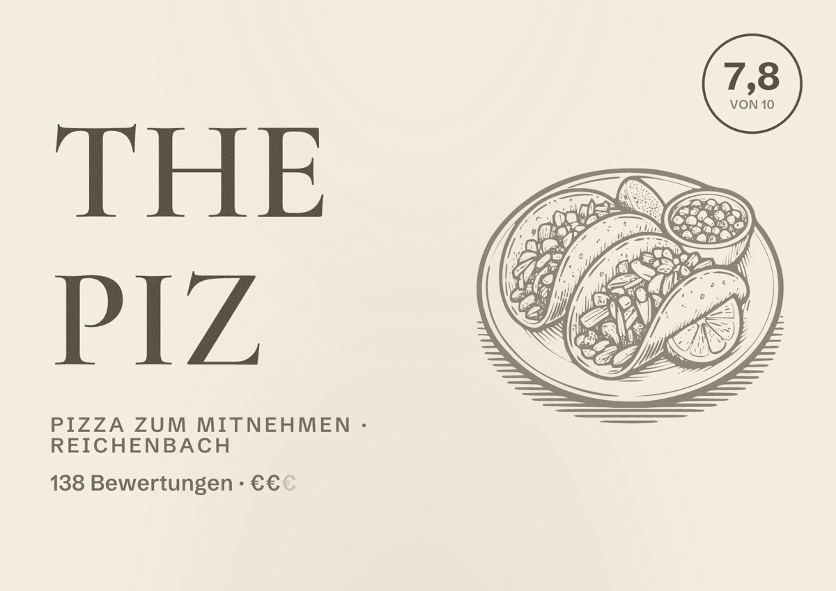 Illustriertes Poster von The Piz, Pizza zum Mitnehmen in Reichenbach: Bewertung 7,8 von 10 aus 138 Bewertungen, Preisniveau €€