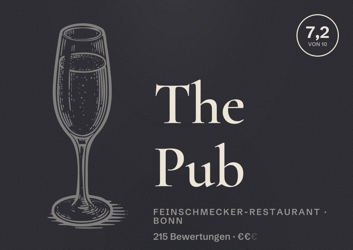 Illustriertes Poster von The Pub, Feinschmecker-Restaurant in Bonn: Bewertung 7,2 von 10 aus 215 Bewertungen, Preisniveau €€