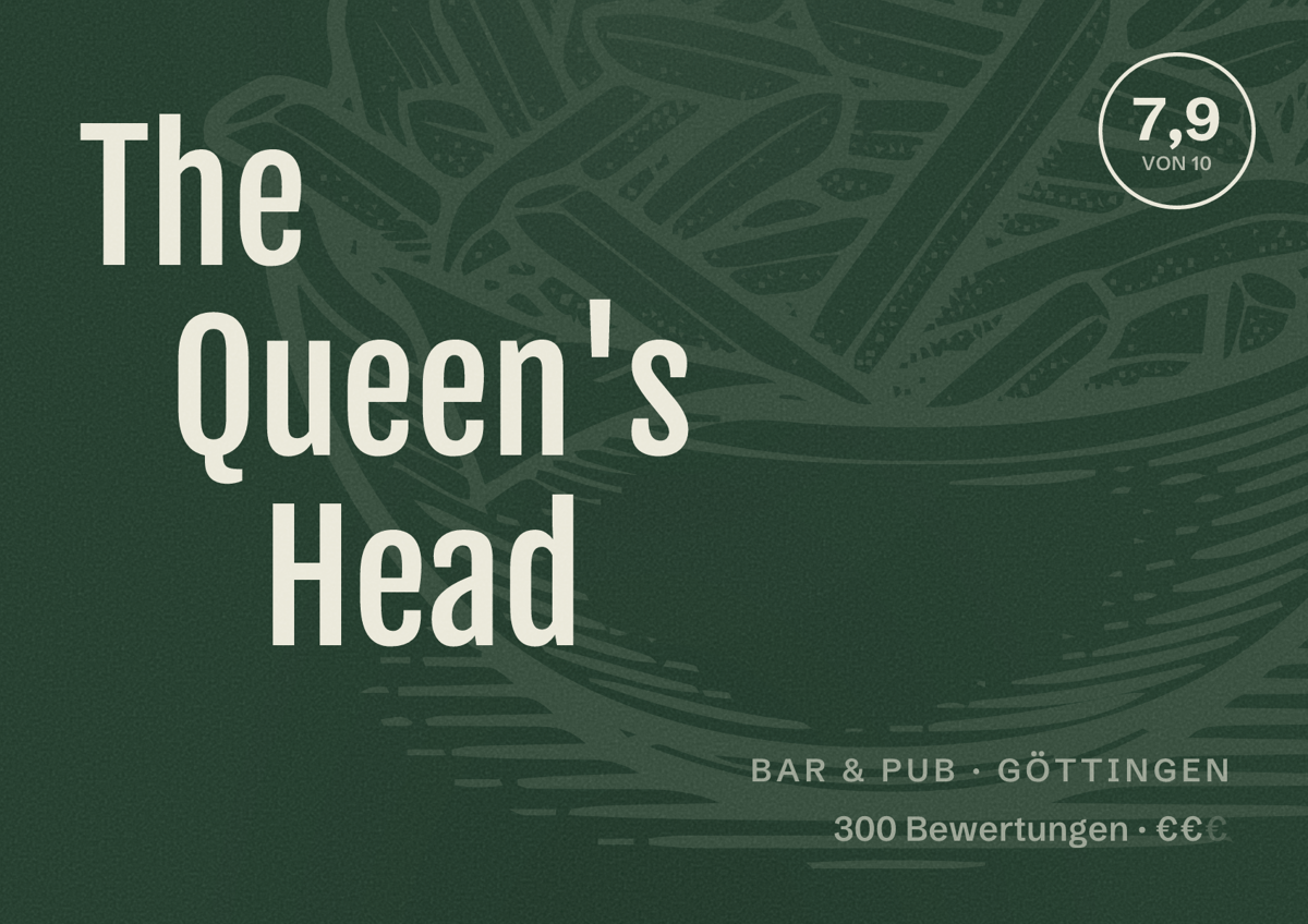 Illustriertes Poster von The Queen's Head, Bar & Pub in Göttingen: Bewertung 7,9 von 10 aus 300 Bewertungen, Preisniveau €€