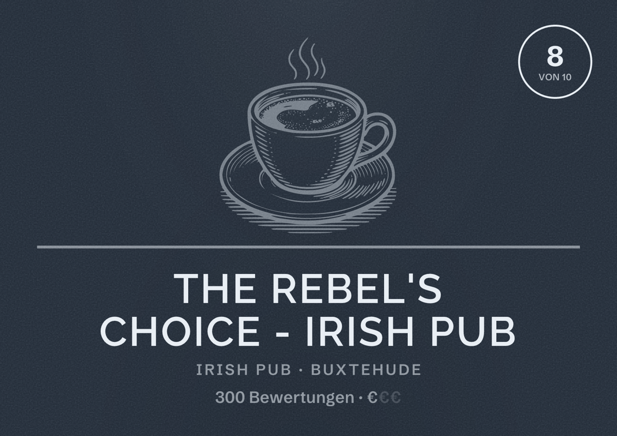 Illustriertes Poster von The Rebel's Choice - Irish Pub, Irish Pub in Buxtehude: Bewertung 8 von 10 aus 300 Bewertungen, Preisniveau €