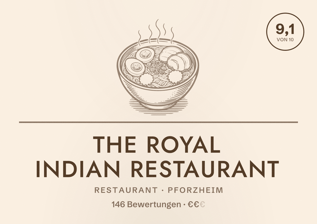 Illustriertes Poster von The Royal Indian Restaurant, Restaurant in Pforzheim: Bewertung 9,1 von 10 aus 146 Bewertungen, Preisniveau €€