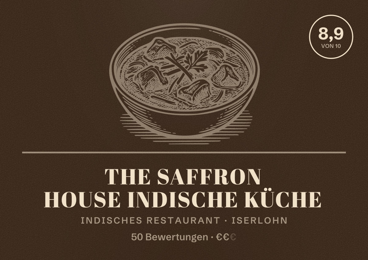Illustriertes Poster von The Saffron House Indische Küche, Indisches Restaurant in Iserlohn: Bewertung 8,9 von 10 aus 50 Bewertungen, Preisniveau €€