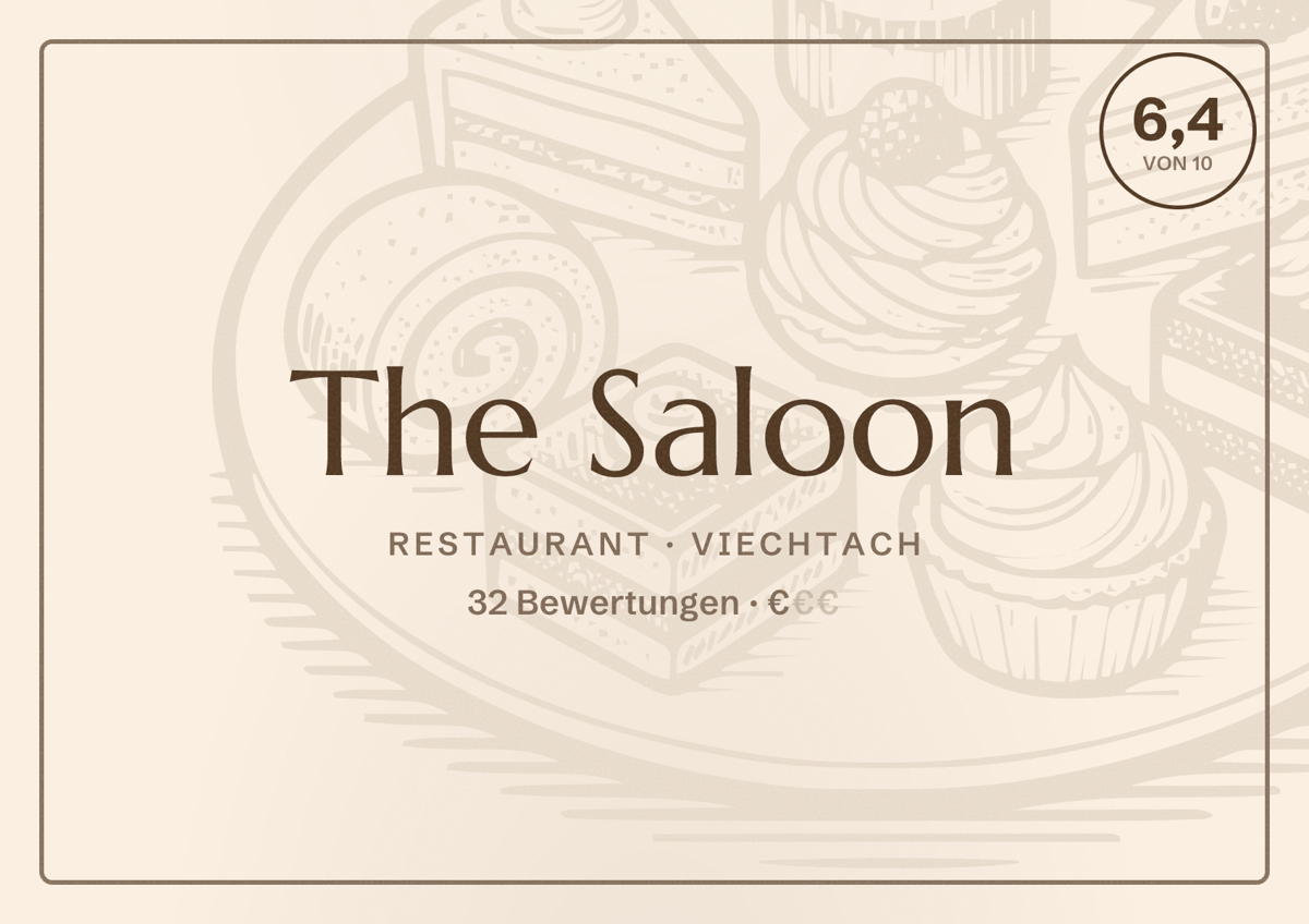 Illustriertes Poster von The Saloon, Restaurant in Viechtach: Bewertung 6,4 von 10 aus 32 Bewertungen, Preisniveau €