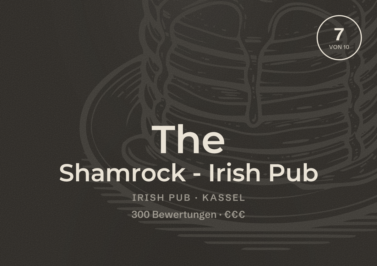 Illustriertes Poster von The Shamrock - Irish Pub, Irish Pub in Kassel: Bewertung 7 von 10 aus 300 Bewertungen, Preisniveau €€€