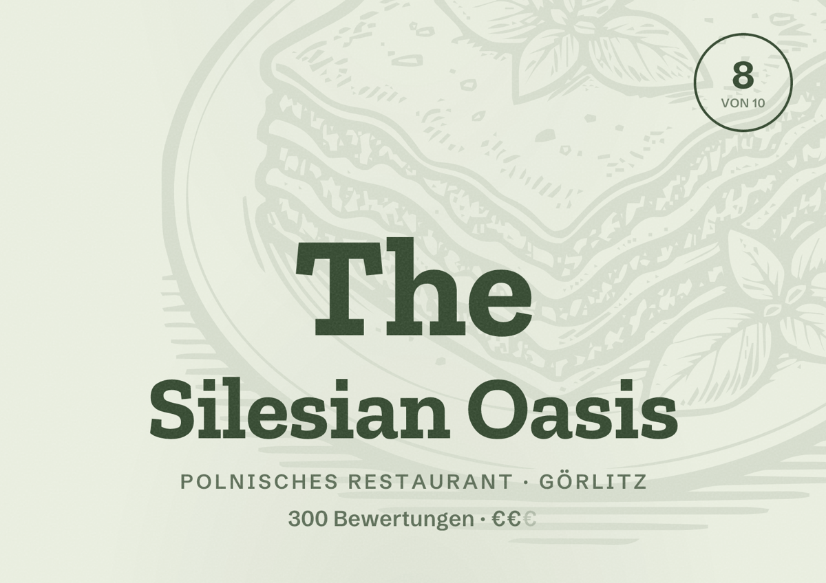Illustriertes Poster von The Silesian Oasis, Polnisches Restaurant in Görlitz: Bewertung 8 von 10 aus 300 Bewertungen, Preisniveau €€