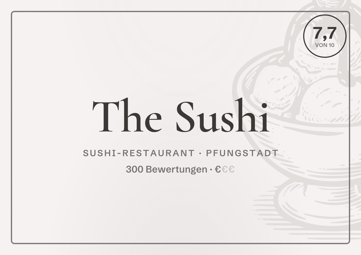 Illustriertes Poster von The Sushi, Sushi-Restaurant in Pfungstadt: Bewertung 7,7 von 10 aus 300 Bewertungen, Preisniveau €