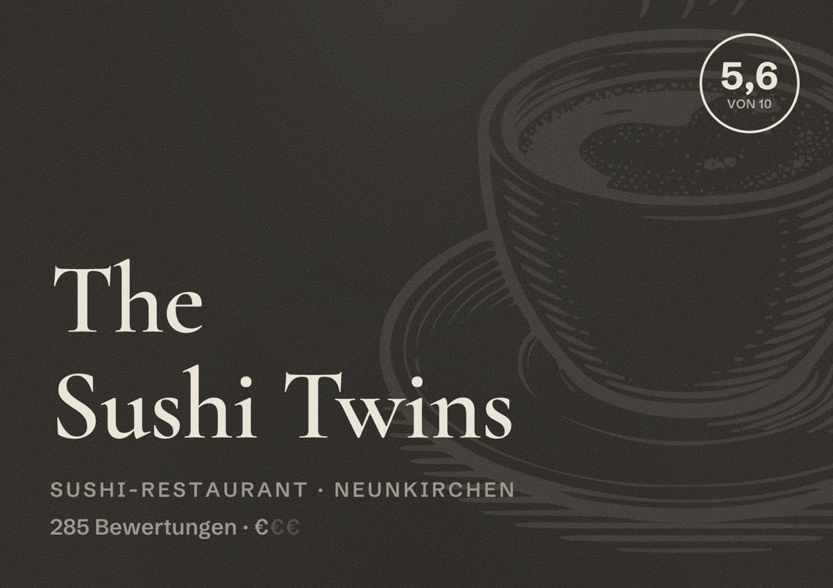 Illustriertes Poster von The Sushi Twins, Sushi-Restaurant in Neunkirchen: Bewertung 5,6 von 10 aus 285 Bewertungen, Preisniveau €