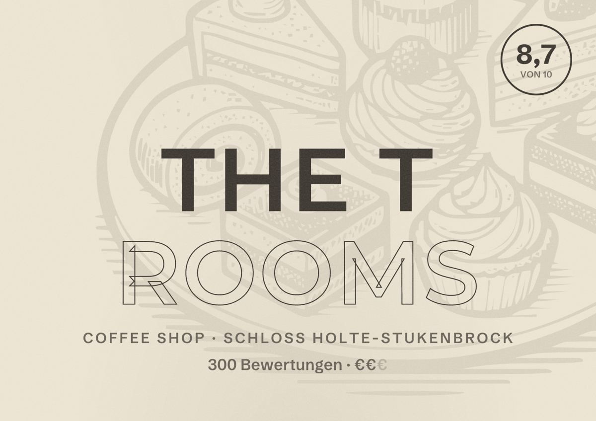 Illustriertes Poster von The T Rooms, Coffee Shop in Schloß Holte-Stukenbrock: Bewertung 8,7 von 10 aus 300 Bewertungen, Preisniveau €€