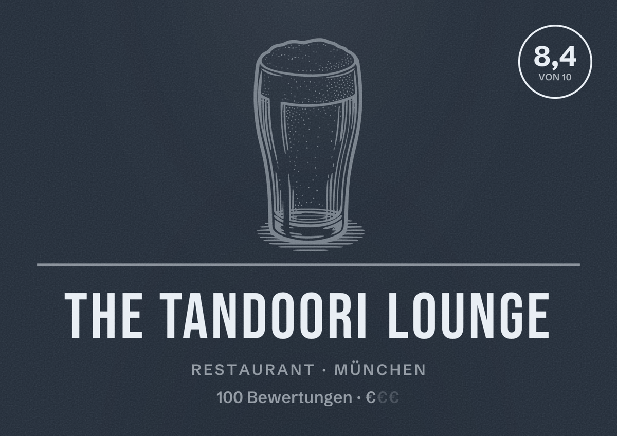 Illustriertes Poster von The Tandoori Lounge, Restaurant in München: Bewertung 8,4 von 10 aus 100 Bewertungen, Preisniveau €