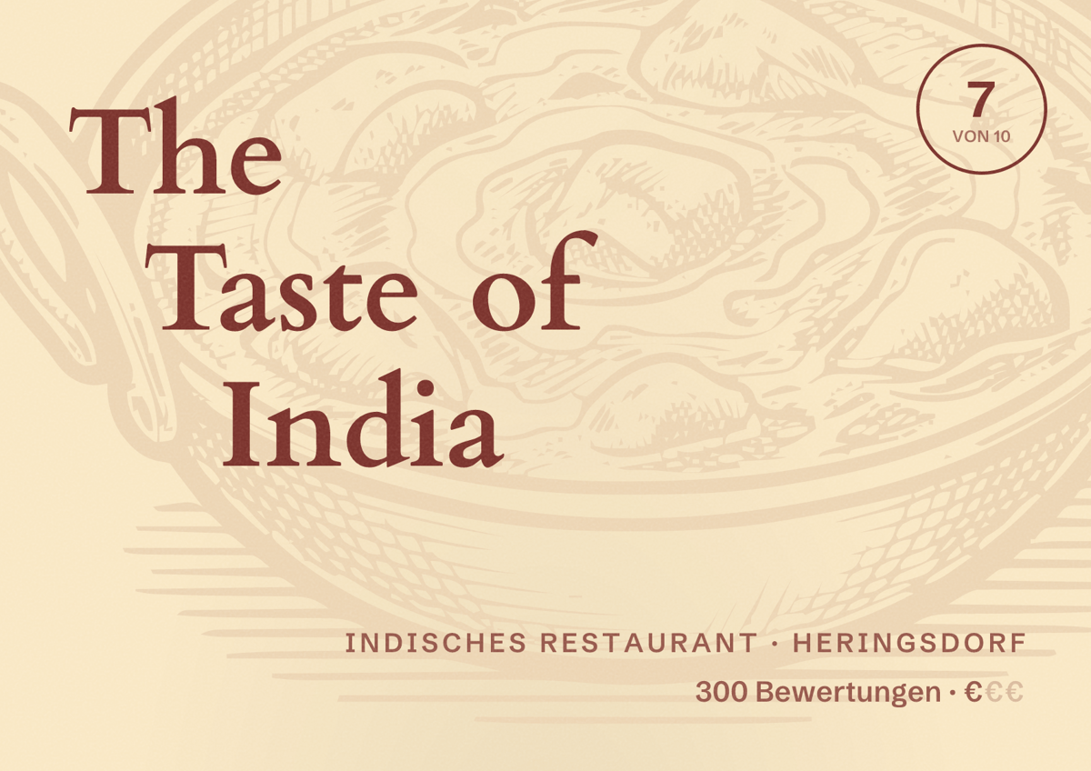 Illustriertes Poster von The Taste of India, Indisches Restaurant in Heringsdorf: Bewertung 7 von 10 aus 300 Bewertungen, Preisniveau €