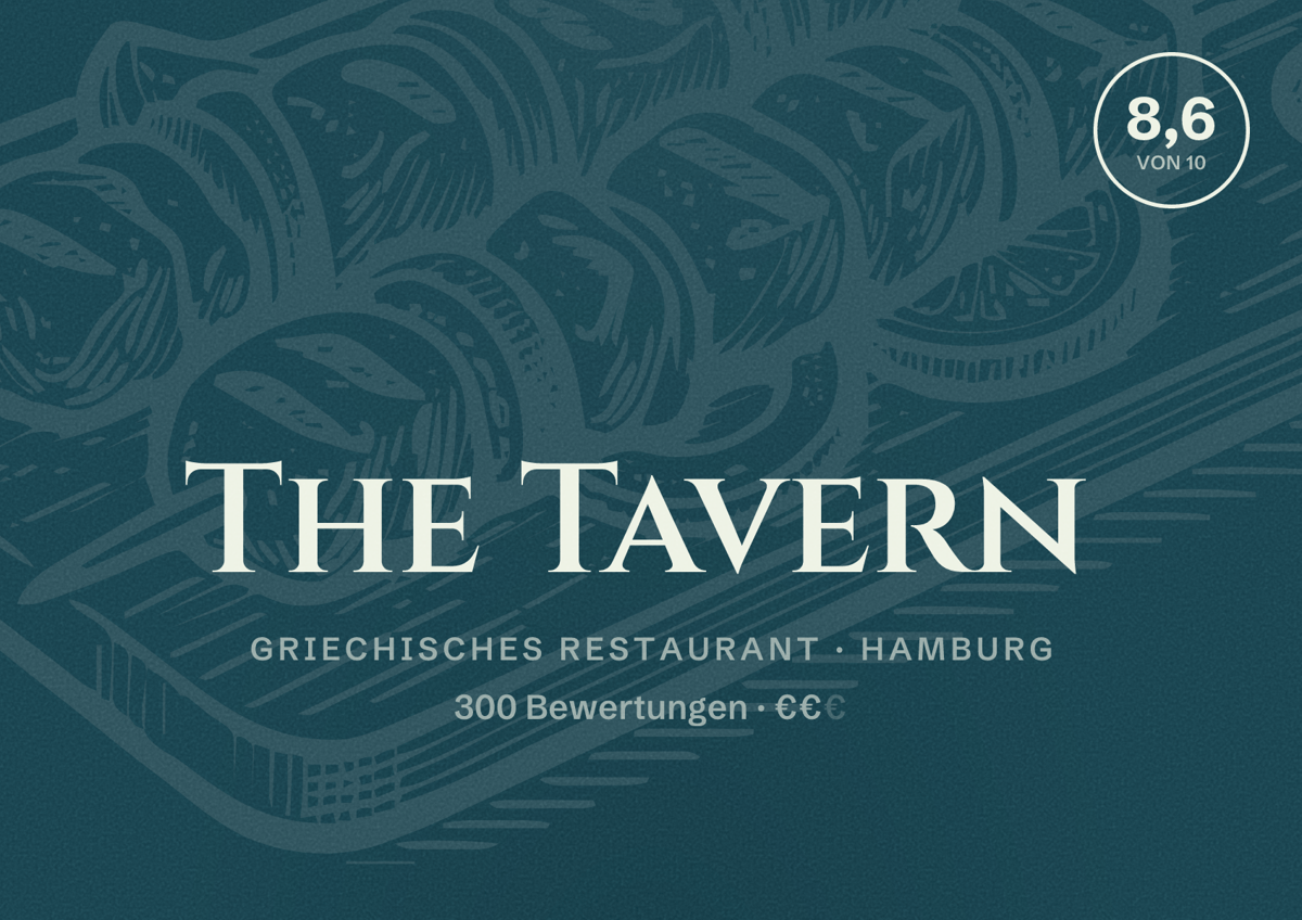 Illustriertes Poster von The Tavern, Griechisches Restaurant in Hamburg: Bewertung 8,6 von 10 aus 300 Bewertungen, Preisniveau €€