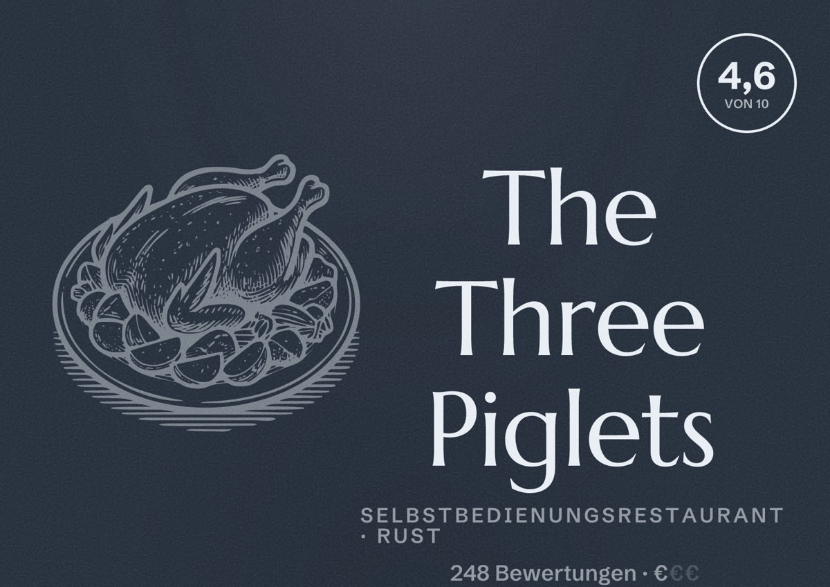 Illustriertes Poster von The Three Piglets, Selbstbedienungsrestaurant in Rust: Bewertung 4,6 von 10 aus 248 Bewertungen, Preisniveau €