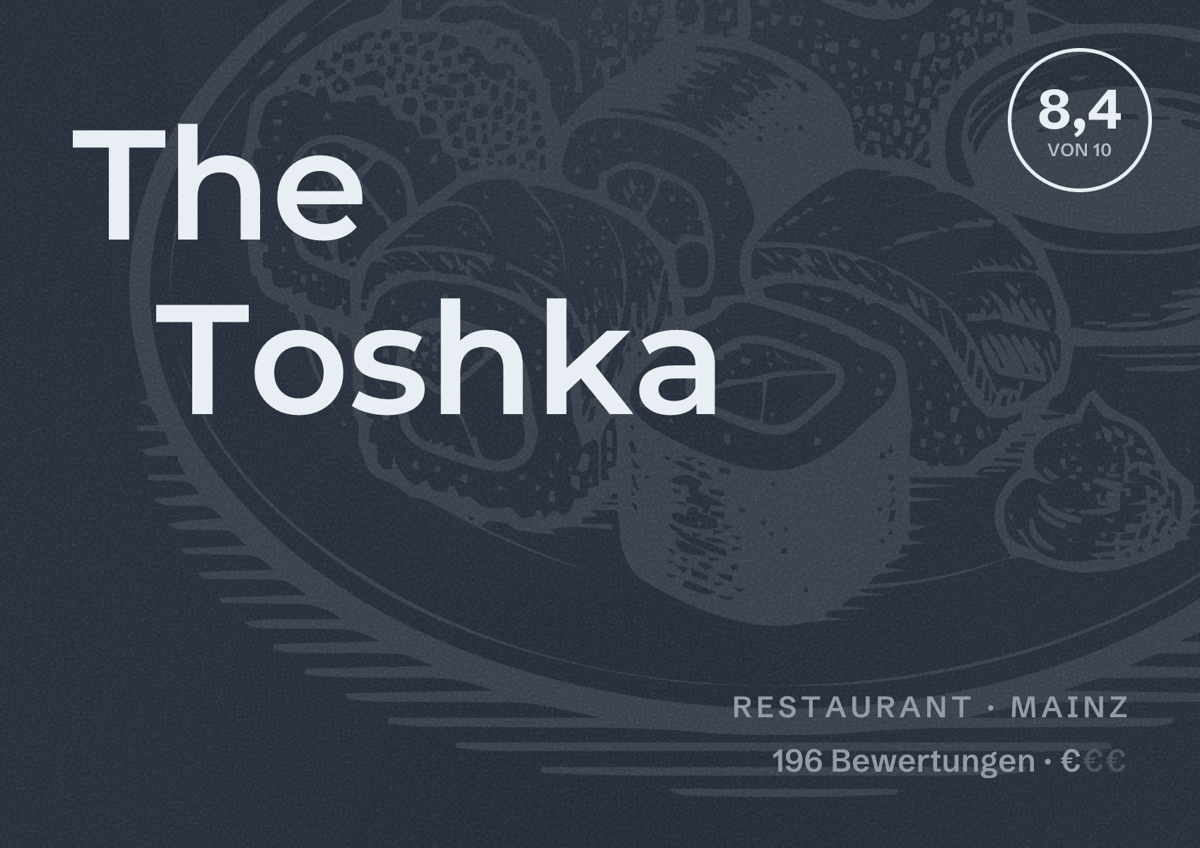 Illustriertes Poster von The Toshka, Restaurant in Mainz: Bewertung 8,4 von 10 aus 196 Bewertungen, Preisniveau €