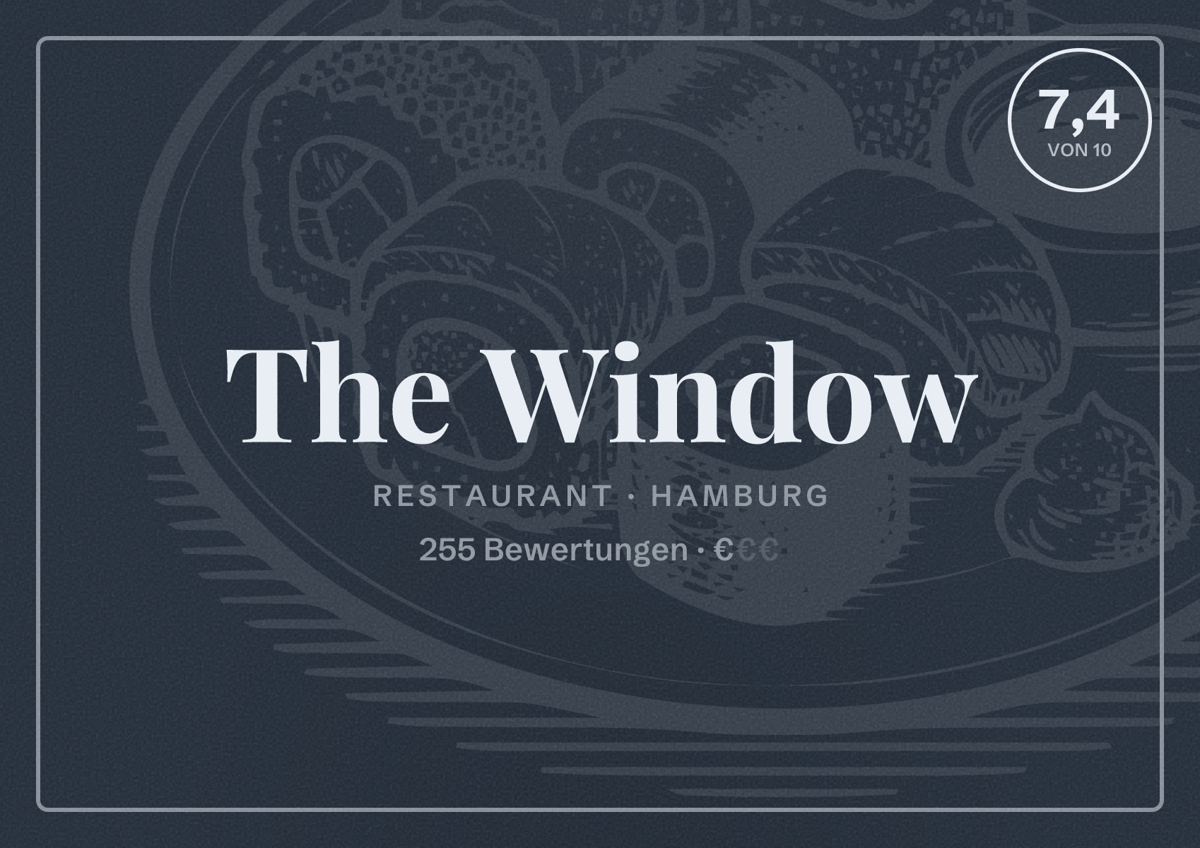 Illustriertes Poster von The Window, Restaurant in Hamburg: Bewertung 7,4 von 10 aus 255 Bewertungen, Preisniveau €