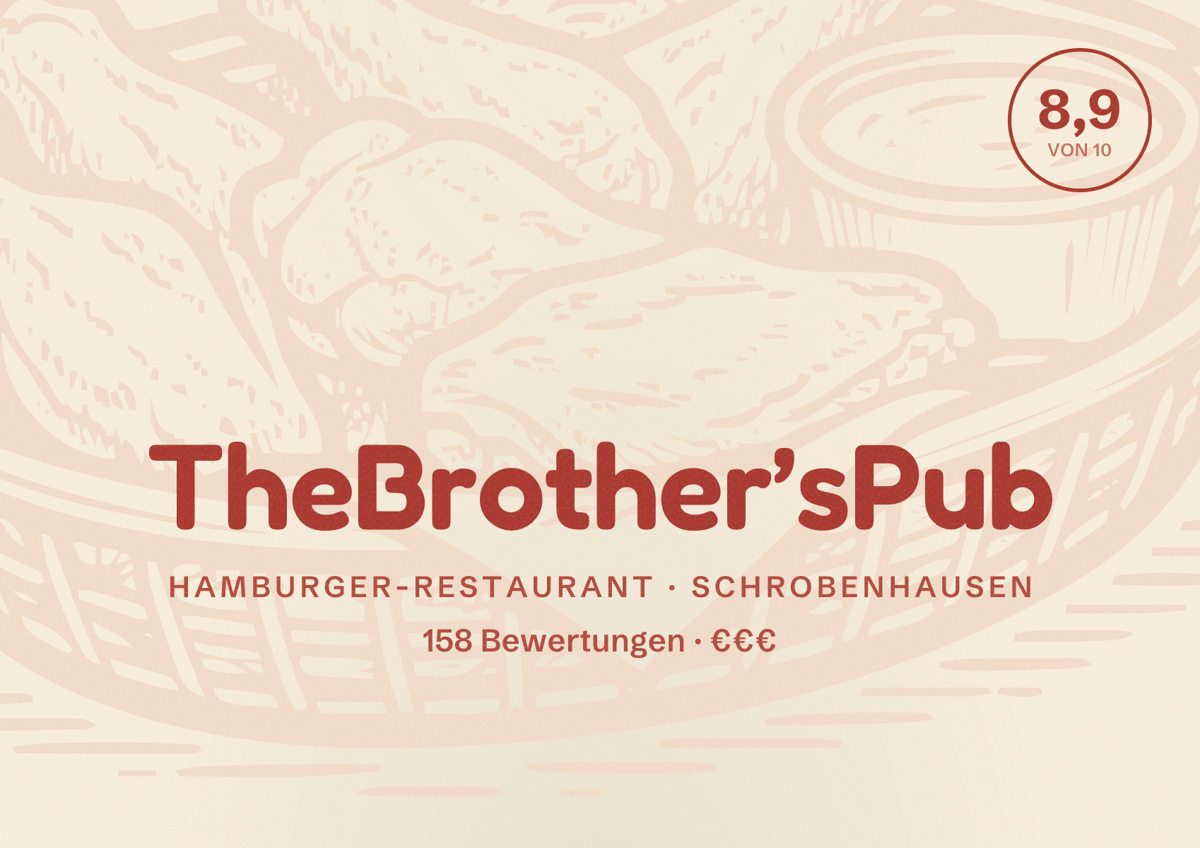 Illustriertes Poster von TheBrother’sPub, Hamburger-Restaurant in Schrobenhausen: Bewertung 8,9 von 10 aus 158 Bewertungen, Preisniveau €€€