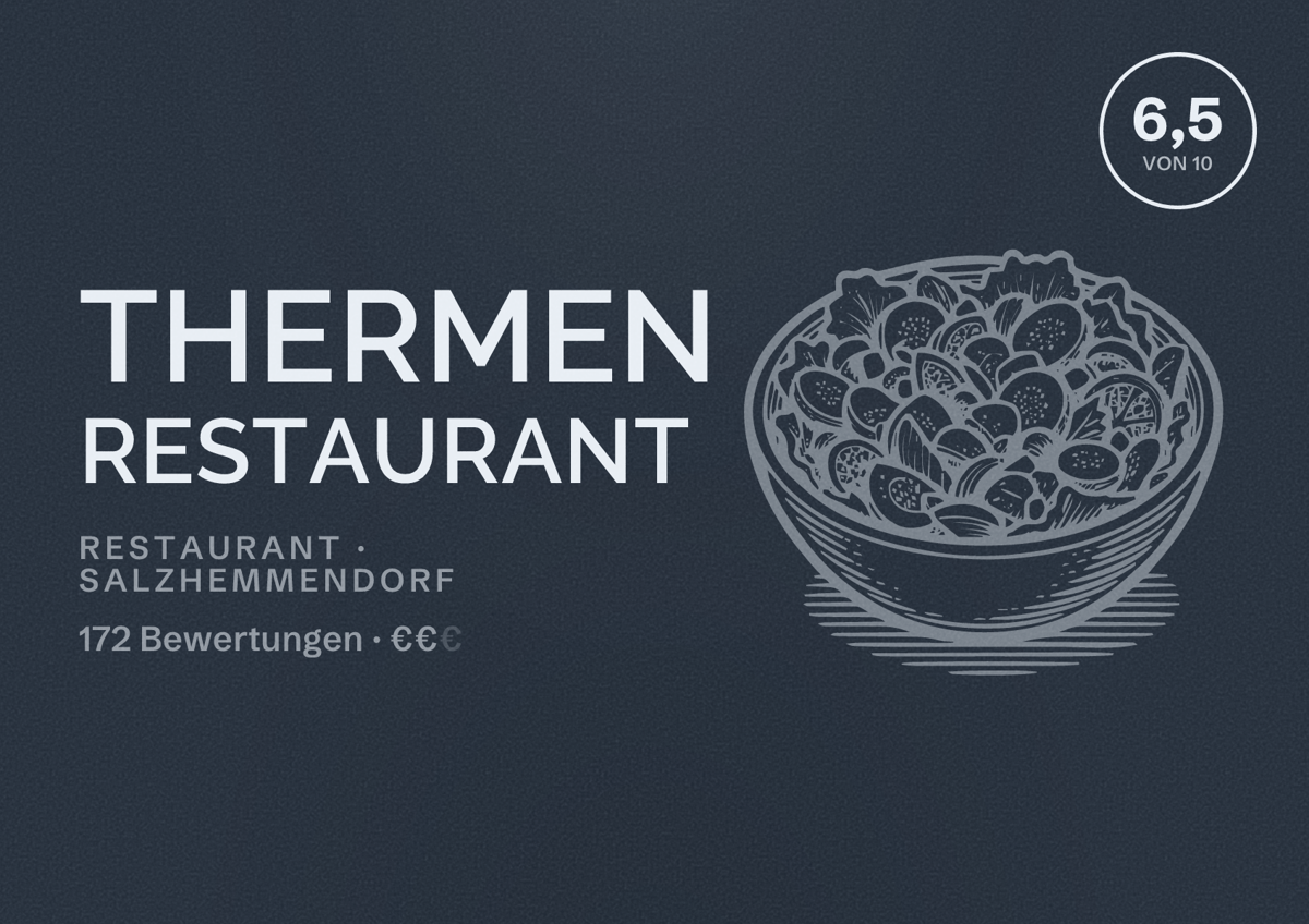 Illustriertes Poster von Thermen Restaurant, Restaurant in Salzhemmendorf: Bewertung 6,5 von 10 aus 172 Bewertungen, Preisniveau €€