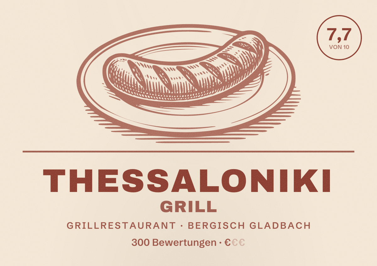 Illustriertes Poster von Thessaloniki Grill, Grillrestaurant in Bergisch Gladbach: Bewertung 7,7 von 10 aus 300 Bewertungen, Preisniveau €