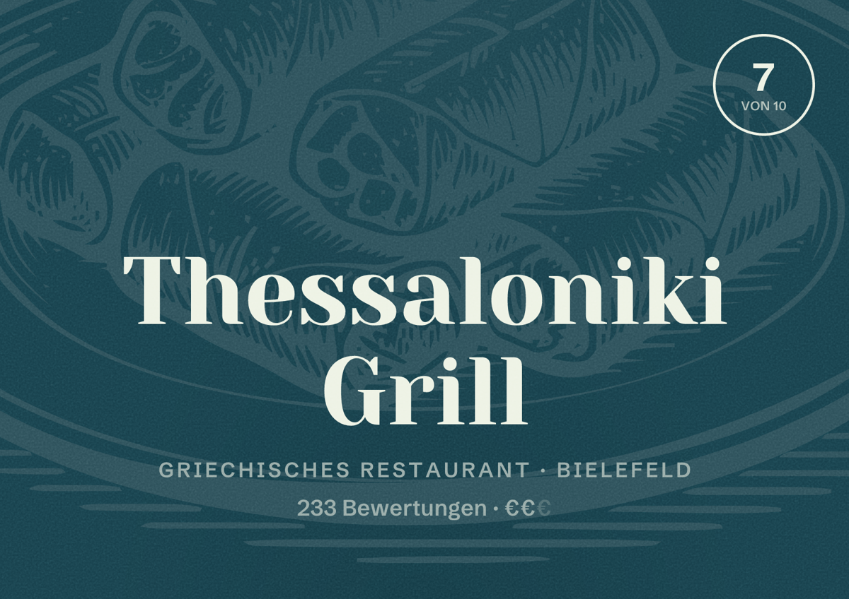 Illustriertes Poster von Thessaloniki Grill, Griechisches Restaurant in Bielefeld: Bewertung 7 von 10 aus 233 Bewertungen, Preisniveau €€