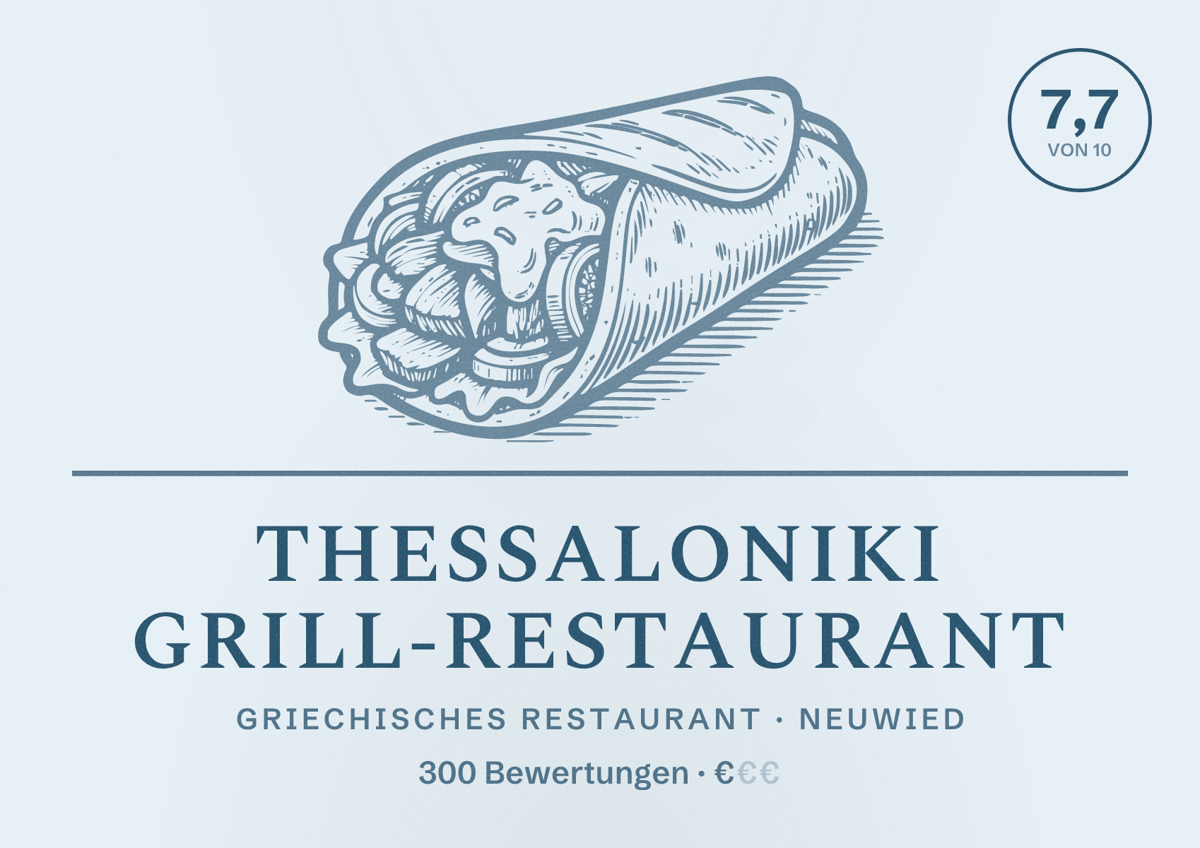 Illustriertes Poster von Thessaloniki Grill-Restaurant, Griechisches Restaurant in Neuwied: Bewertung 7,7 von 10 aus 300 Bewertungen, Preisniveau €